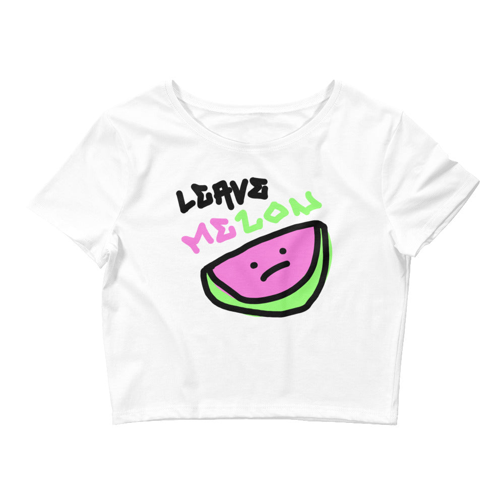 Leave MeLon Crop Tee